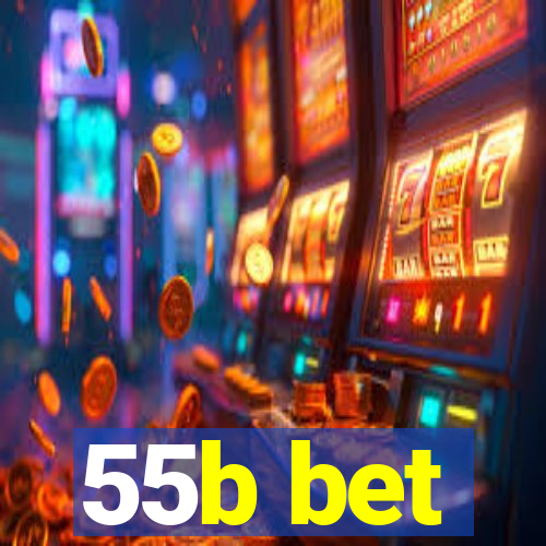 55b bet